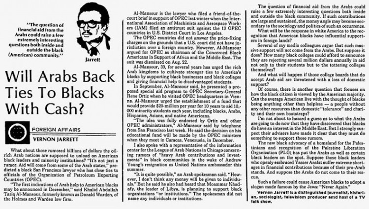 1979 article by Vernon Jarrett about Khalid al-Mansour     The Vernon Jarrett syndicated column of Nov. 6, 1979, that appeared in the St. Petersburg Evening Independent. It originally appeared in the Chicago Tribune on Nov. 2. This image was pieced together from screen shots of the St. Petersburg Independent page available for viewing in the Google Newspaper Archive. Jarrett was the father-in-law of Valerie Jarrett, President Obama's closest adviser.