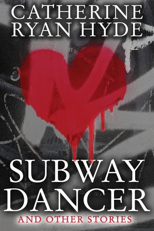 Subway Dancer and Other Stories