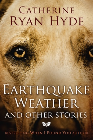 Earthquake Weather and Other Stories