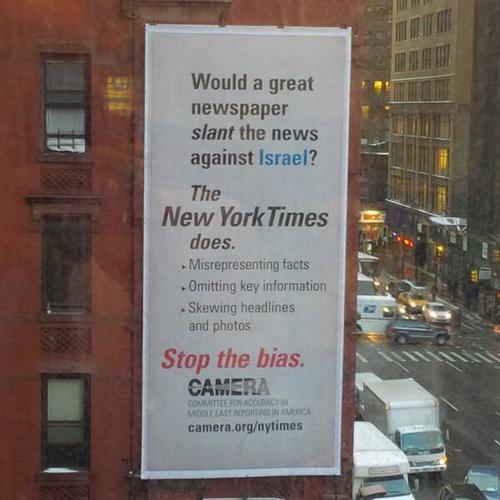 The CAMERA billboard criticizing the New York Times, placed near the<br />Times's office in Manhattan. Credit: Provided photo.