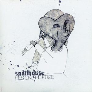 Snailhouse- Lies On The Prize