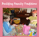Building Family Traditions