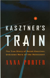 kasztners-train-by-anna-porter