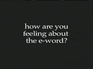 The E-Word