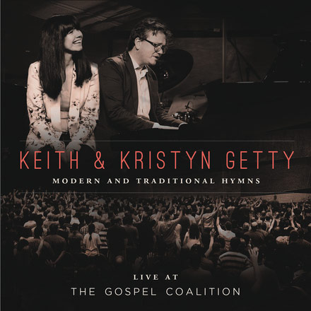 Keith-and-Kristyn-Getty-Live-at-The-Gospel-Coalition