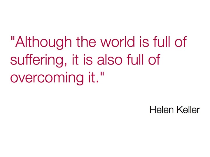 Helen Keller quote on suffering and overcoming'