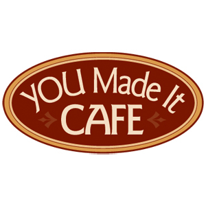 You Made It Cafe