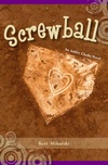 ScrewBall_cover_whiteletters.jpg