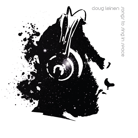 Doug Leinen - Songs to Sing in Space