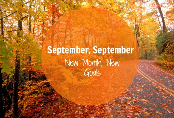september_september_new_month_new_goals