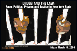 Drugs and the Law: Race, Politics, Prisons and Justice in New York State