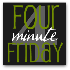 four-minute friday 2