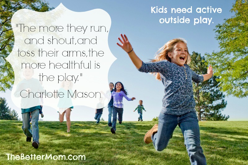 Children Need Active Outside Play