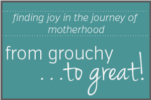From Grouchy…To Great