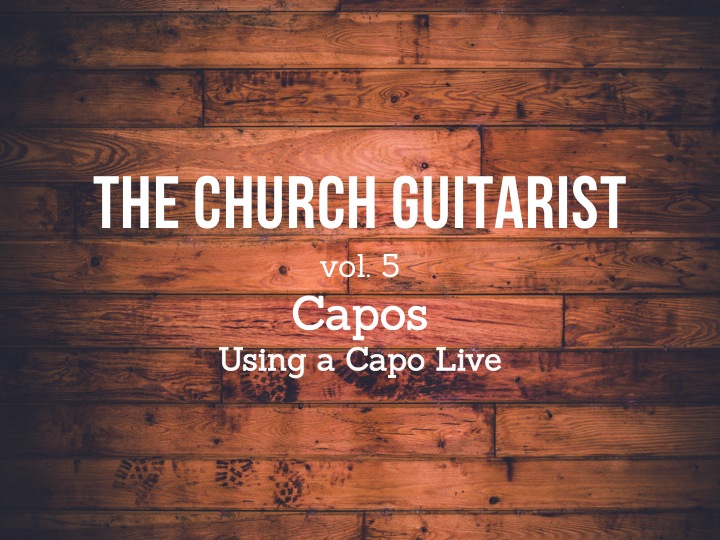Orlando guitarist church musician - Capo 1