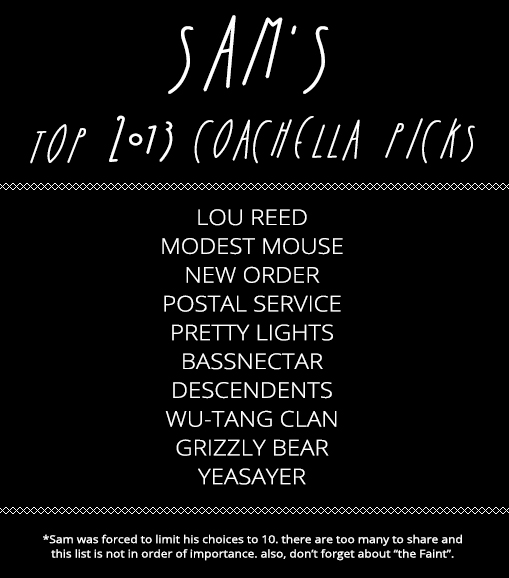 Sam's Coachella 2013 Top Picks