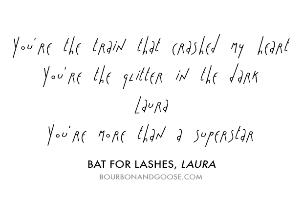 Lyrics from Laura by Bat for Lashes