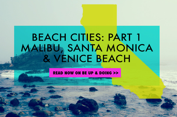 Beach Cities for Be Up & Doing City Guide