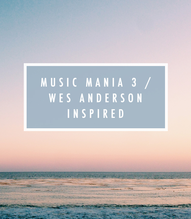 Music Mania 3 / Wes Anderson Inspired
