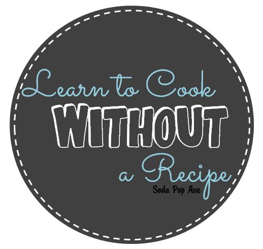 Learn to Cook Without a Recipe Banner.JPG