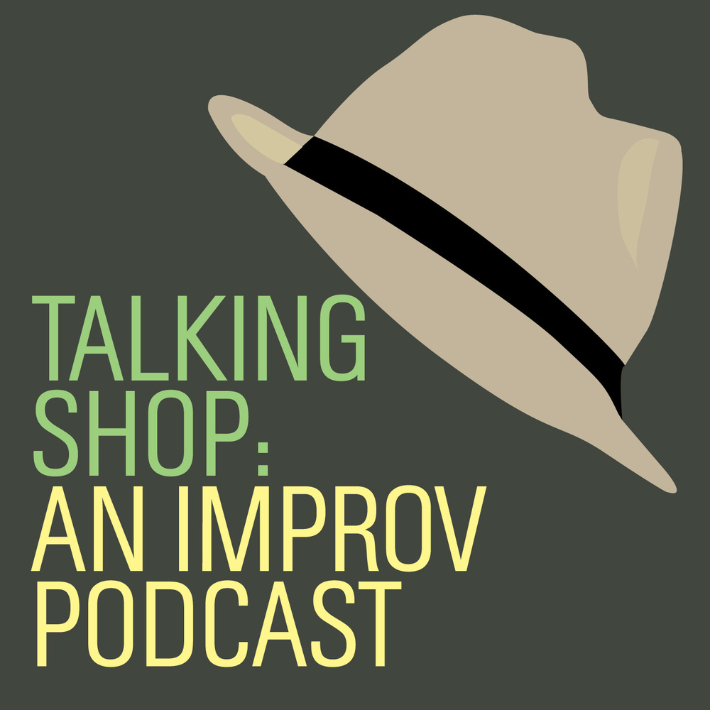 Talking Shop: An Improv Podcast with Brian Gray artwork