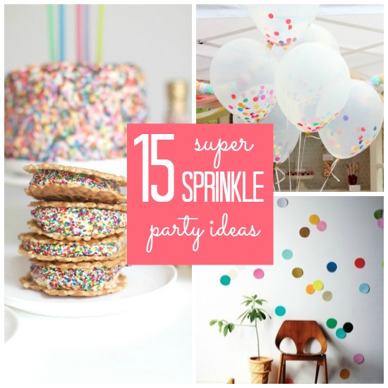 15 Super Sprinkle Party Ideas from Babble