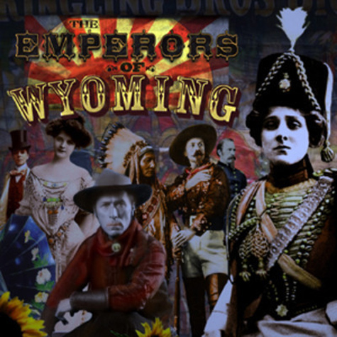 The Emperors of Wyoming album cover